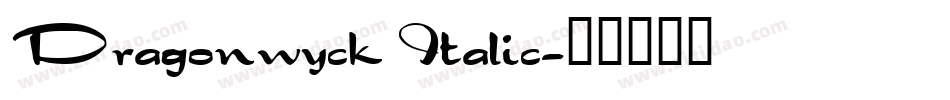 Dragonwyck Italic字体转换